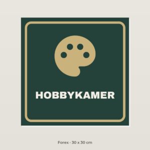 Deurbordje Hobbykamer - Forex 30 x 30 cm