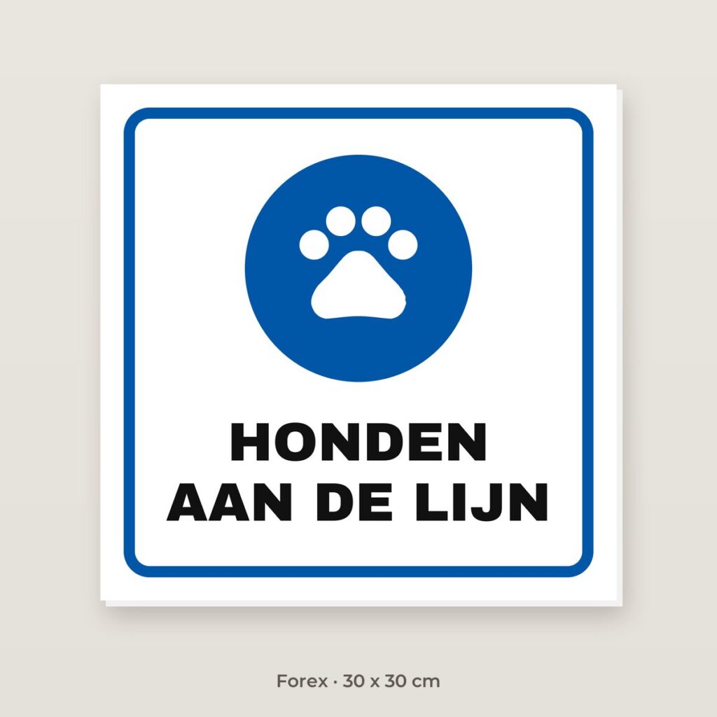 Bordje Hond aan de lijn - Forex 30 x 30 cm