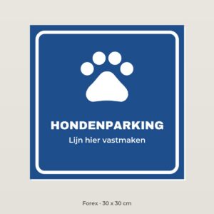 Bordje Hondenparking - Forex 30 x 30 cm
