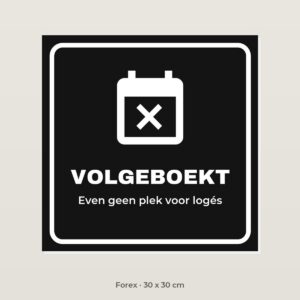 Bordje Hondenpension volgeboekt - Forex 30 x 30 cm