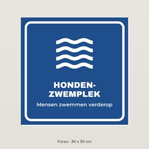 Bordje Hondenzwemplek - Forex 30 x 30 cm