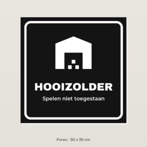 Deurbordje Hooizolder - Forex 30 x 30 cm