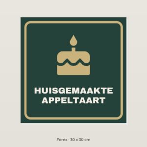 Bordje Huisgemaakte appeltaart - Forex 30 x 30 cm