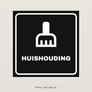 Deurbordje Huishouding - Forex 30 x 30 cm