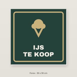 Bordje IJs te koop - Forex 30 x 30 cm