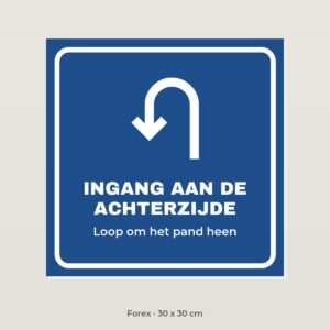 Bordje Ingang aan de achterzijde - Forex 30 x 30 cm