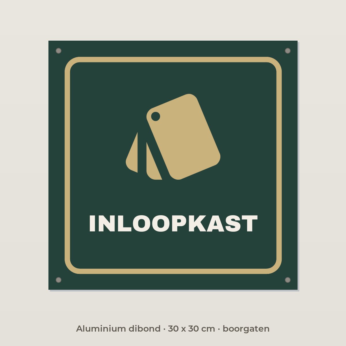 Deurbordje Inloopkast - Aluminium dibond 30 x 30 cm met boorgaten