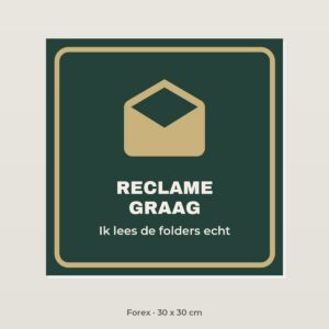Bordje Reclame graag - Forex 30 x 30 cm