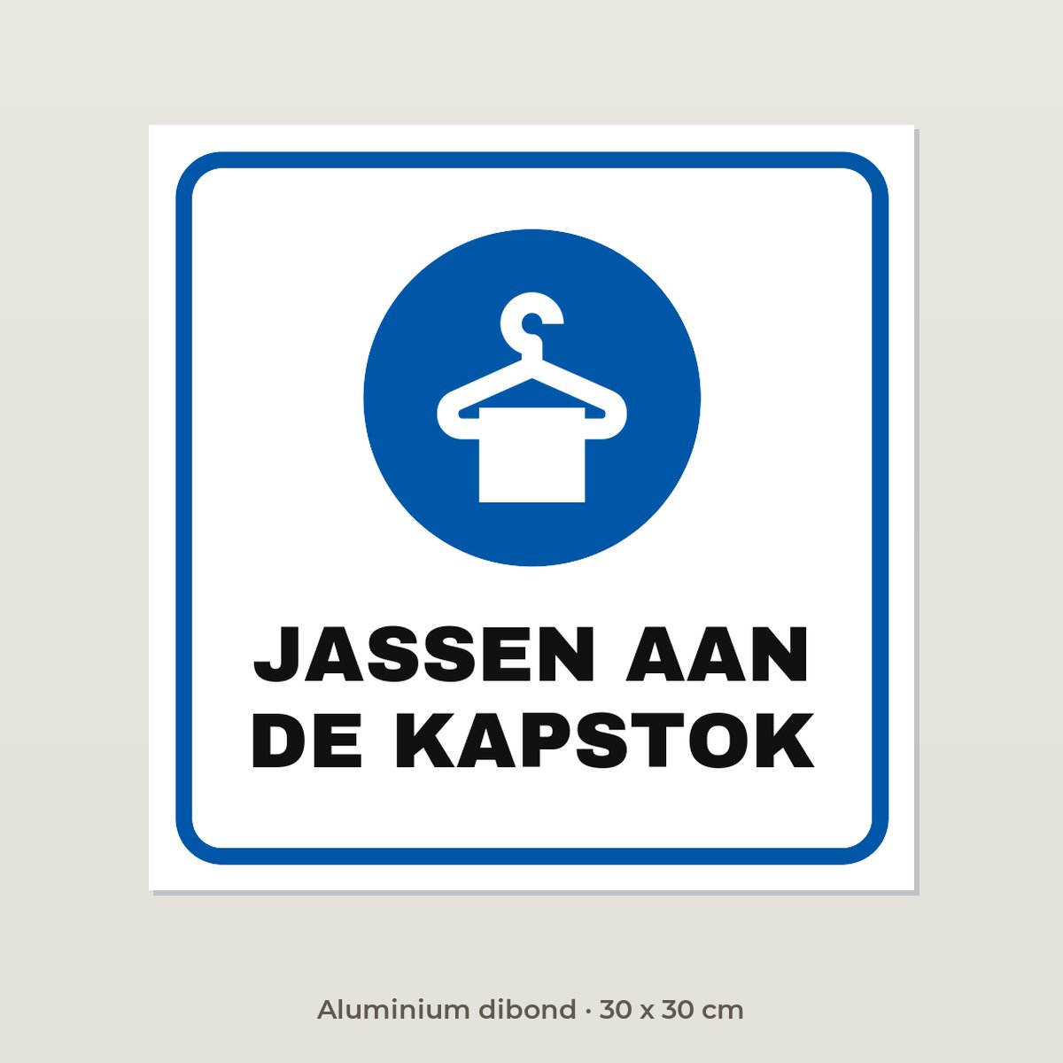 Bordje Jassen aan de kapstok - Aluminium dibond 30 x 30 cm