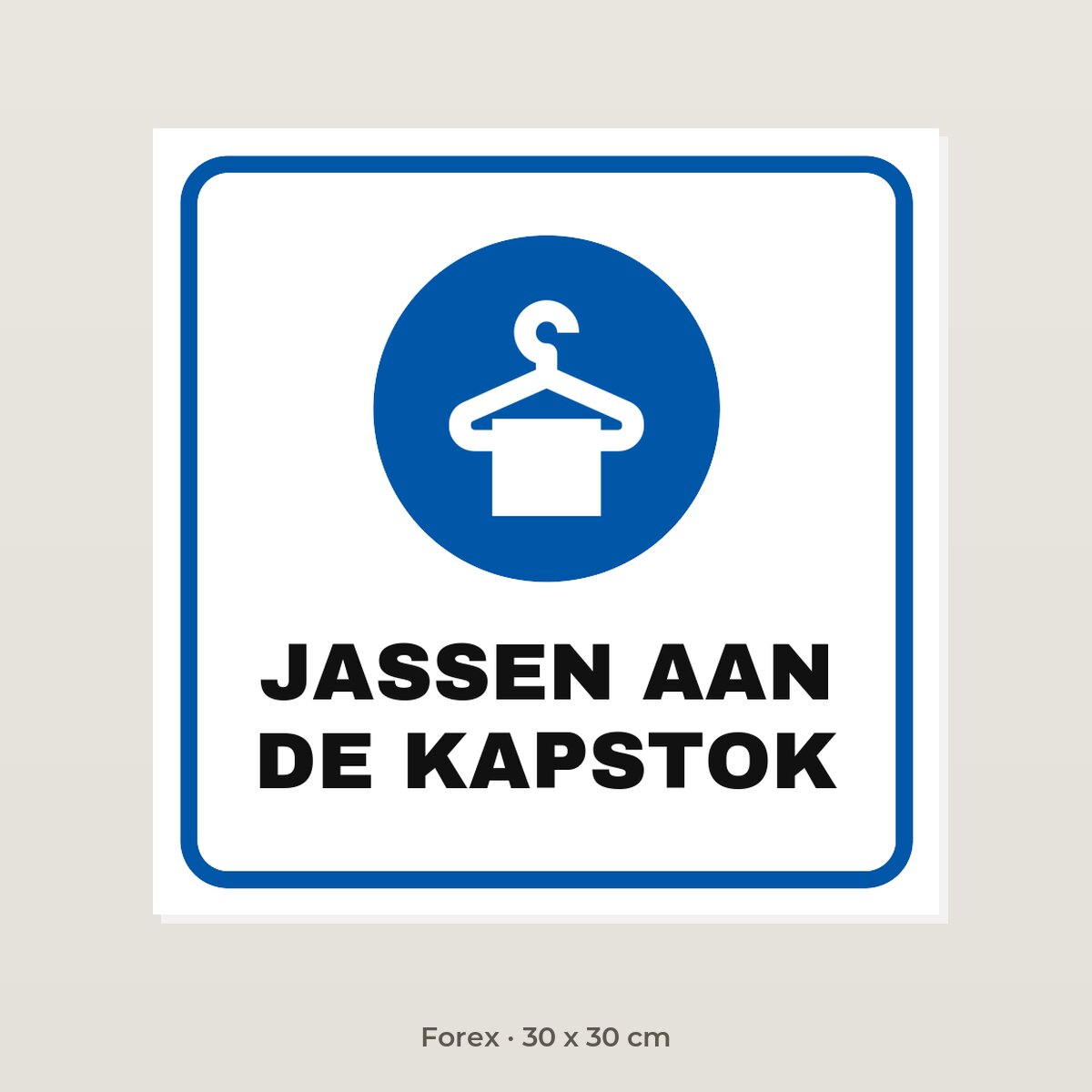 Bordje Jassen aan de kapstok - Forex 30 x 30 cm