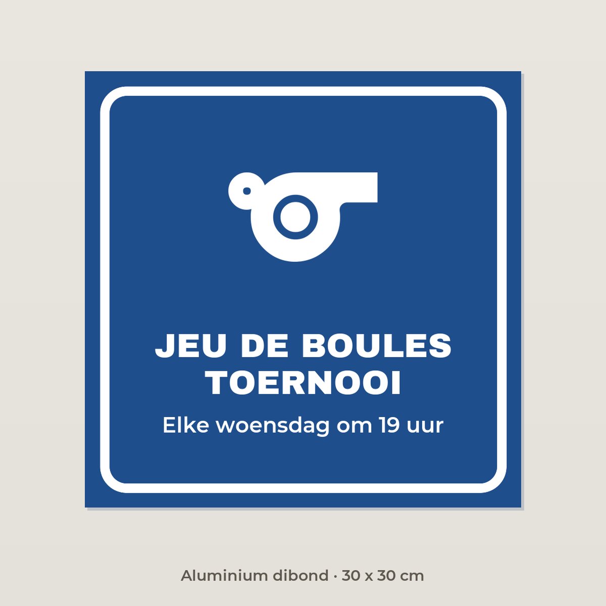Bordje Jeu de boules toernooi - Aluminium dibond 30 x 30 cm