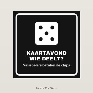 Bordje Kaartavond, wie deelt - Forex 30 x 30 cm