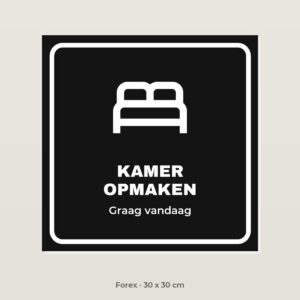 Deurbordje Kamer opmaken - Forex 30 x 30 cm