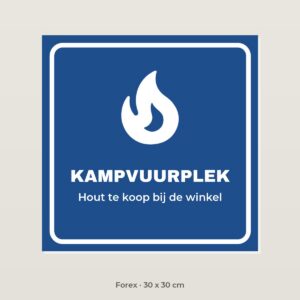 Bordje Kampvuurplek - Forex 30 x 30 cm