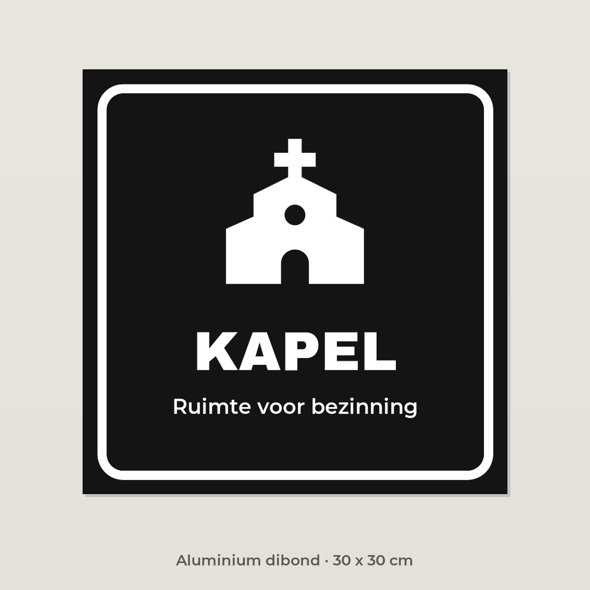 Deurbordje Kapel - Aluminium dibond 30 x 30 cm