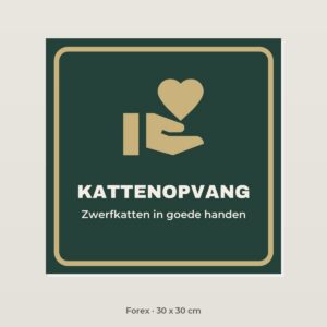 Bordje Kattenopvang - Forex 30 x 30 cm