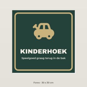 Bordje Kinderhoek - Forex 30 x 30 cm