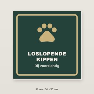 Bordje Kippen loslopend - Forex 30 x 30 cm