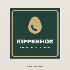Bordje Kippenhok - Forex 30 x 30 cm
