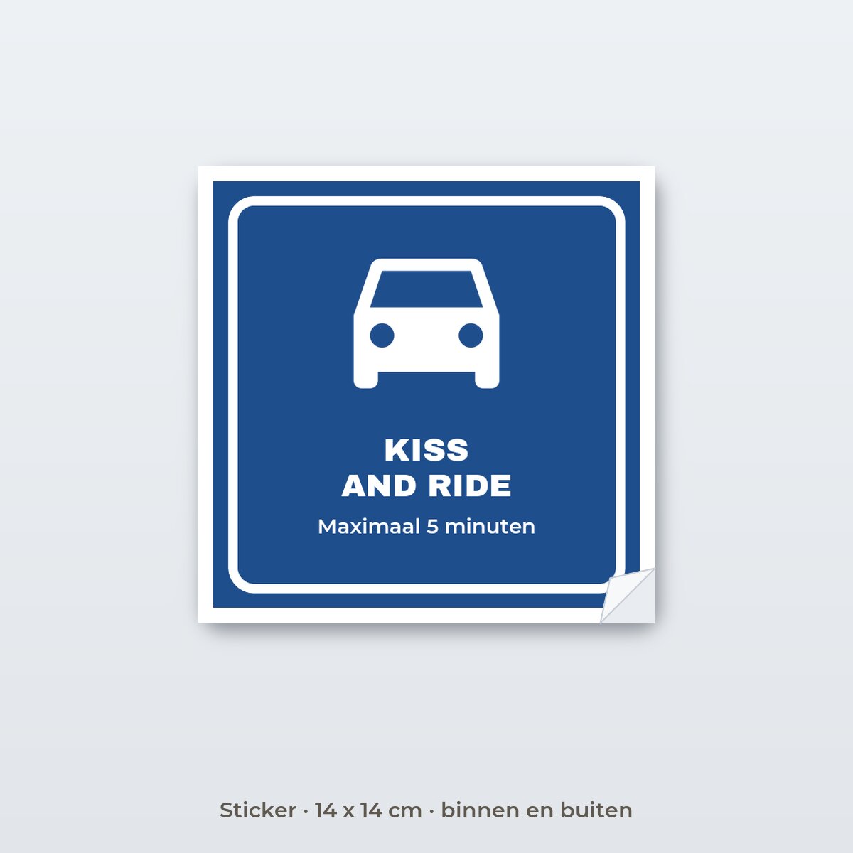 Bordje Kiss and ride - Sticker 14 x 14 cm