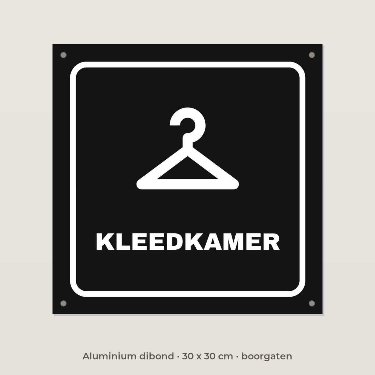 Deurbordje Kleedkamer - Aluminium dibond 30 x 30 cm met boorgaten