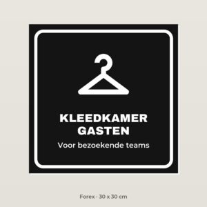 Deurbordje Kleedkamer gasten - Forex 30 x 30 cm