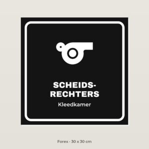 Deurbordje Kleedkamer scheidsrechters - Forex 30 x 30 cm