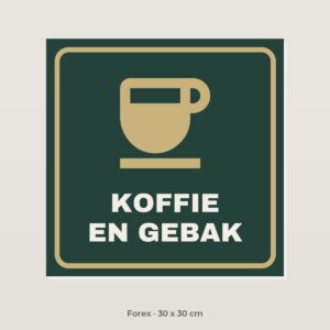 Bordje Koffie en gebak - Forex 30 x 30 cm