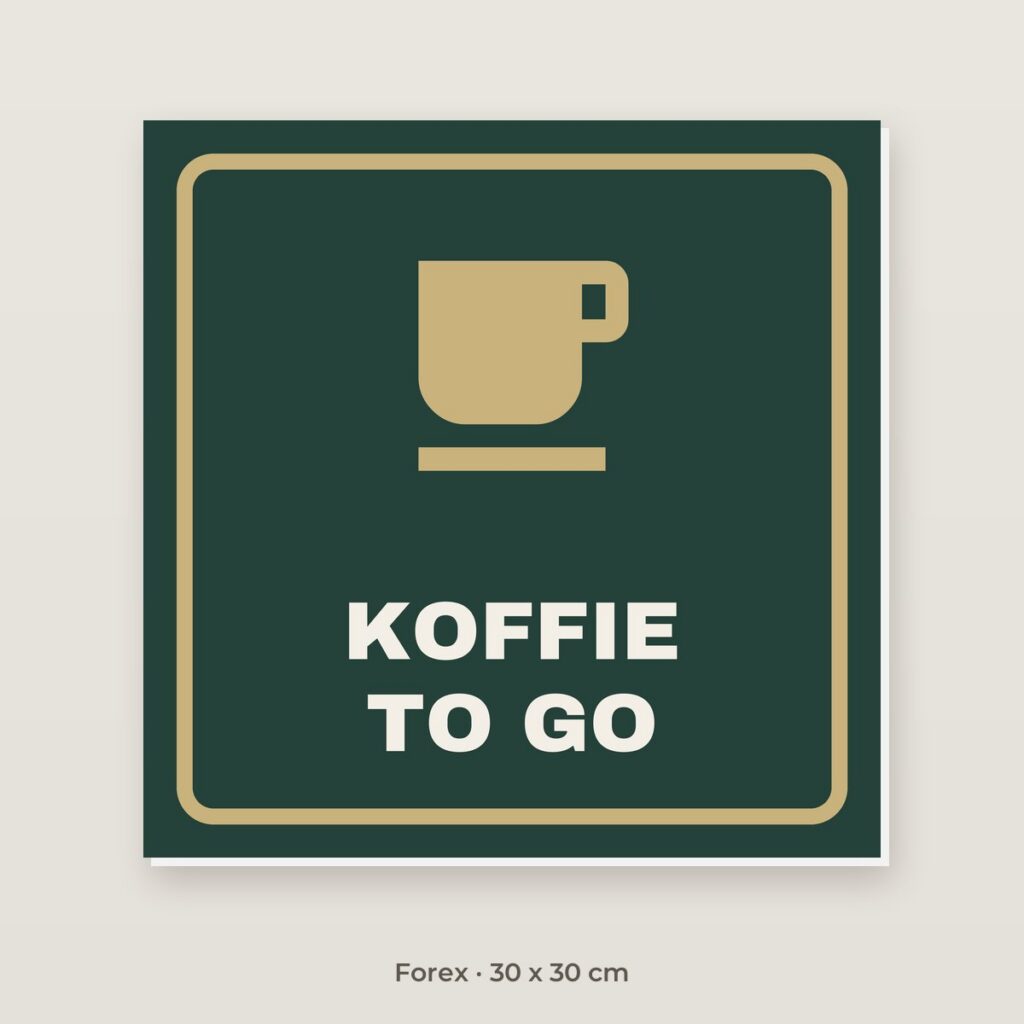 Bordje Koffie to go - Forex 30 x 30 cm