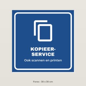 Bordje Kopieerservice - Forex 30 x 30 cm