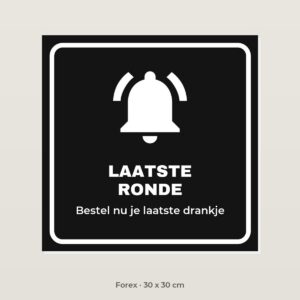 Bordje Laatste ronde - Forex 30 x 30 cm