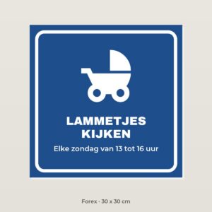 Bordje Lammetjes kijken - Forex 30 x 30 cm