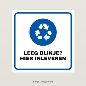Bordje Lege blikjes hier inleveren - Forex 30 x 30 cm