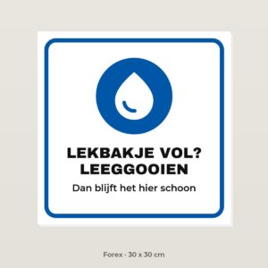 Bordje Lekbakje legen - Forex 30 x 30 cm