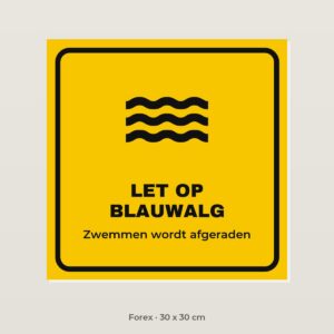 Bordje Let op blauwalg - Forex 30 x 30 cm