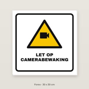 Bordje Let op camerabewaking (driehoek) - Forex 30 x 30 cm