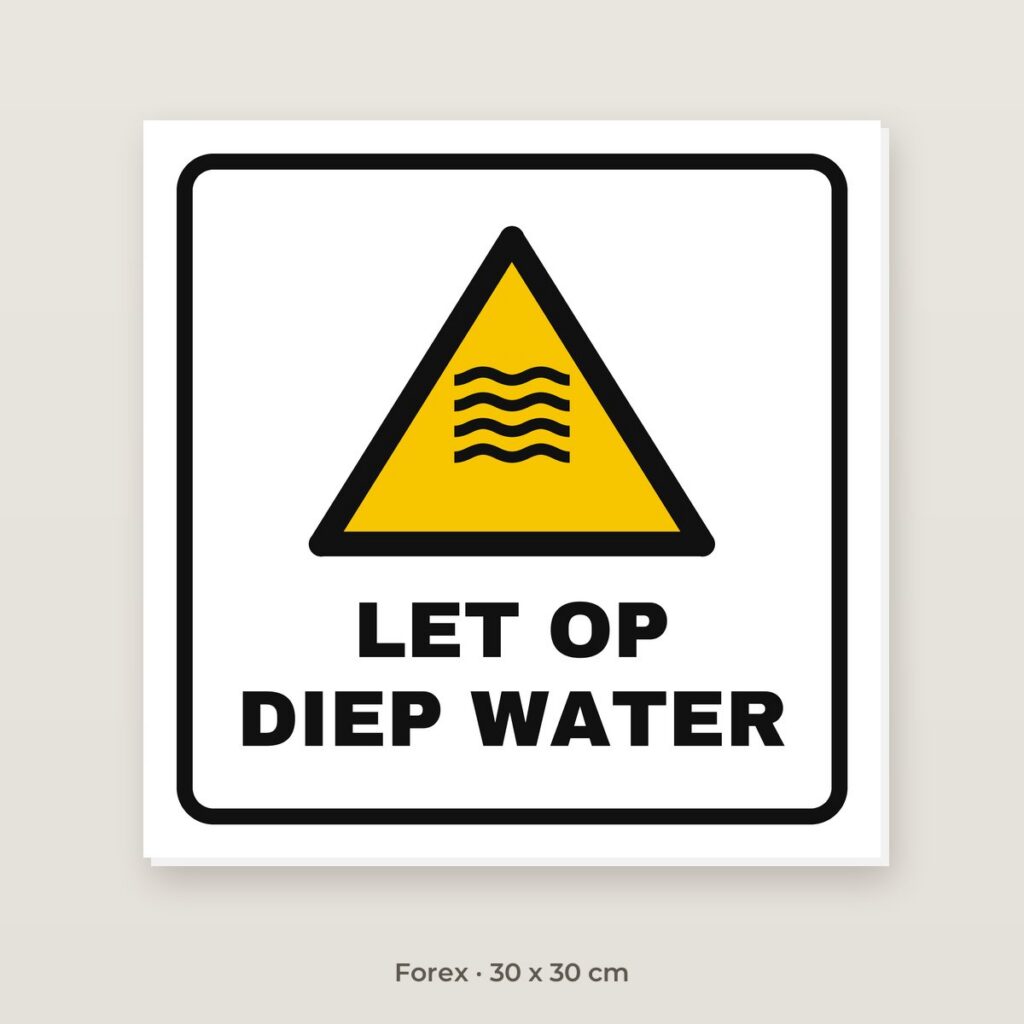 Bordje Let op diep water - Forex 30 x 30 cm