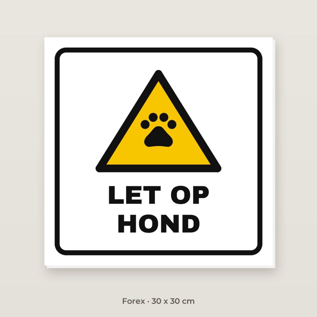Bordje Let op hond (driehoek) - Forex 30 x 30 cm