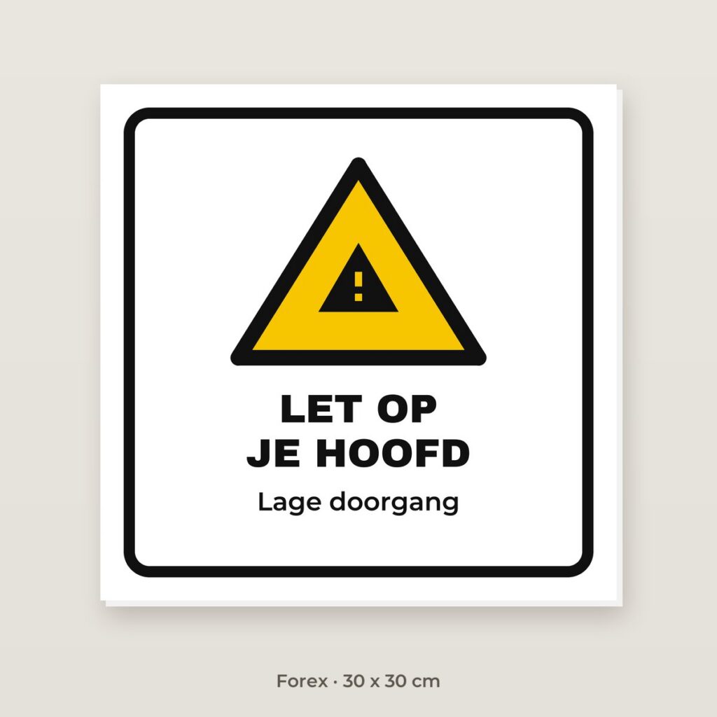 Bordje Let op je hoofd - Forex 30 x 30 cm