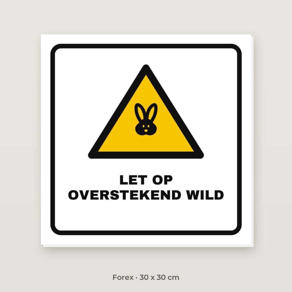 Bordje Overstekend wild - Forex 30 x 30 cm
