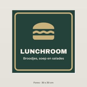Bordje Lunchroom - Forex 30 x 30 cm