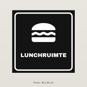Deurbordje Lunchruimte - Forex 30 x 30 cm