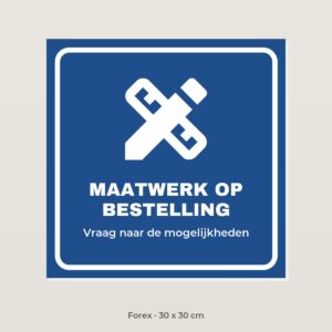 Bordje Maatwerk op bestelling - Forex 30 x 30 cm