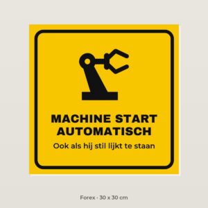 Bordje Machine start automatisch - Forex 30 x 30 cm