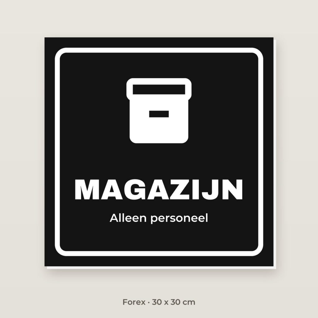 Deurbordje Magazijn - Forex 30 x 30 cm