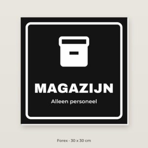 Deurbordje Magazijn - Forex 30 x 30 cm