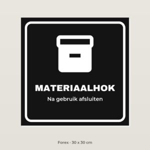 Deurbordje Materiaalhok - Forex 30 x 30 cm