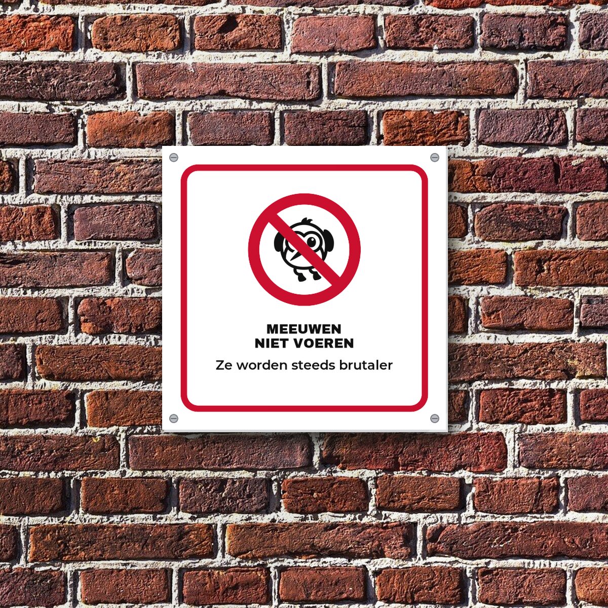 Bordje Meeuwen niet voeren aan de muur