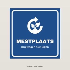 Bordje Mestplaats - Forex 30 x 30 cm