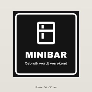 Bordje Minibar - Forex 30 x 30 cm